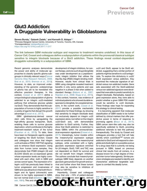 Glut3 Addiction: A Druggable Vulnerability in Glioblastoma by Severa Bunda & Gelareh Zadeh & Kenneth D. Aldape