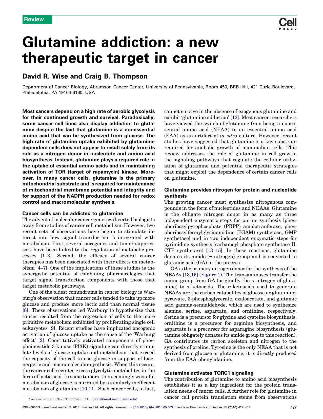 Glutamine addiction: a new therapeutic target in cancer by David R. Wise & Craig B. Thompson