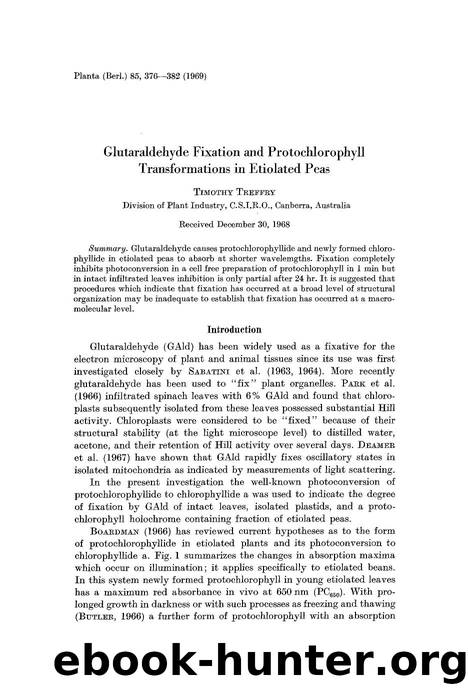 Glutaraldehyde fixation and protochlorophyll transformations in etiolated peas by Unknown