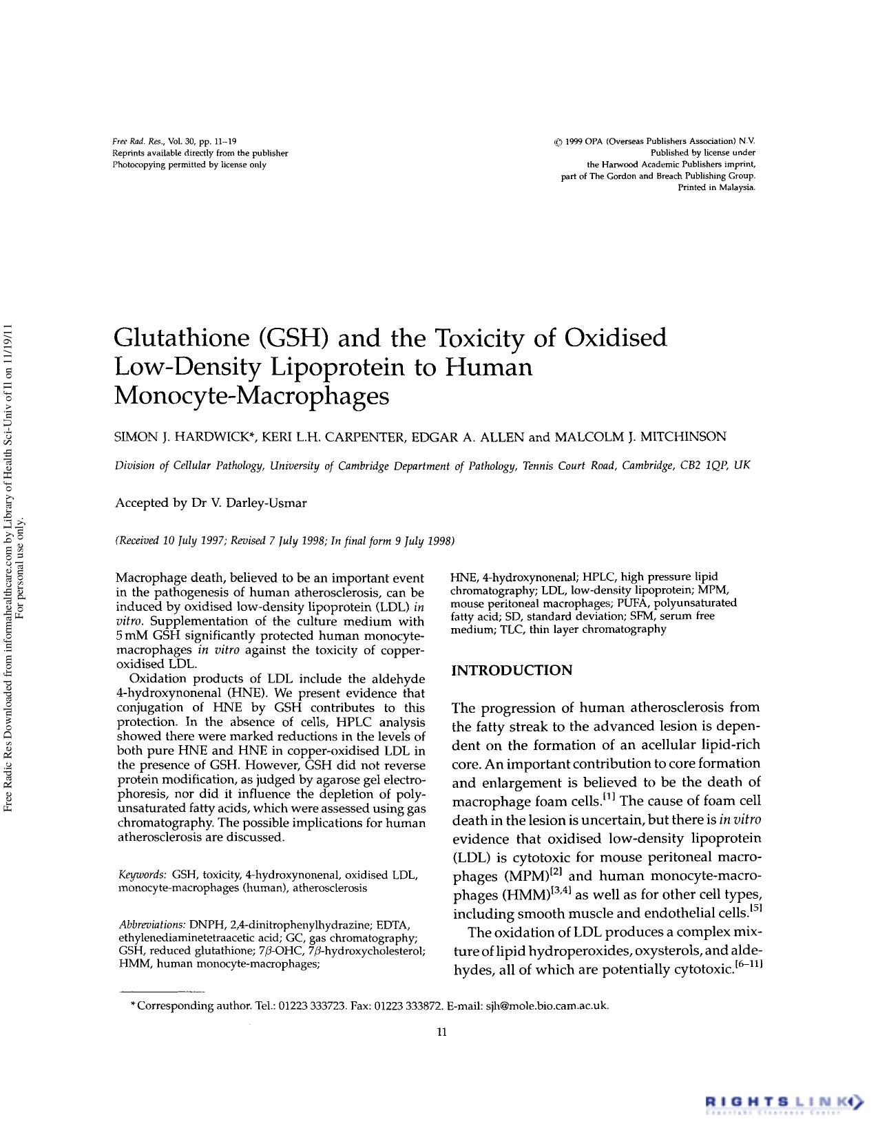 Glutathione (GSH) and the toxicity of oxidised low-density lipoprotein to human monocyte-macrophages by Simon J. Hardwick Keri L.H. Carpenter Edgar A. Allen & Malcolm J. Mitchinson