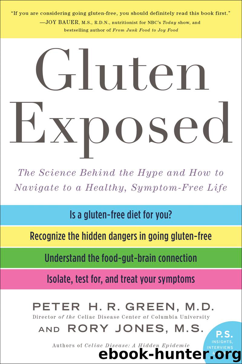 Gluten Exposed by Peter H.R. Green M.D. Rory Jones