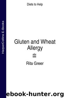 Gluten and Wheat Allergy by Rita Greer