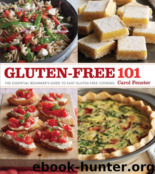 Gluten-Free 101 by Carol Fenster