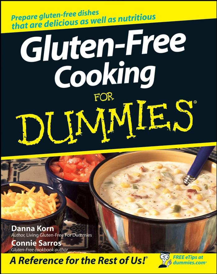 Gluten-Free Cooking For Dummies by Danna Korn Connie Sarros