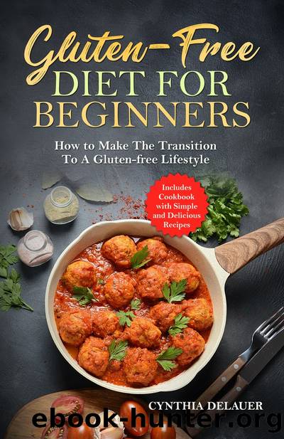 Gluten-Free Diet for Beginners by Cynthia DeLauer
