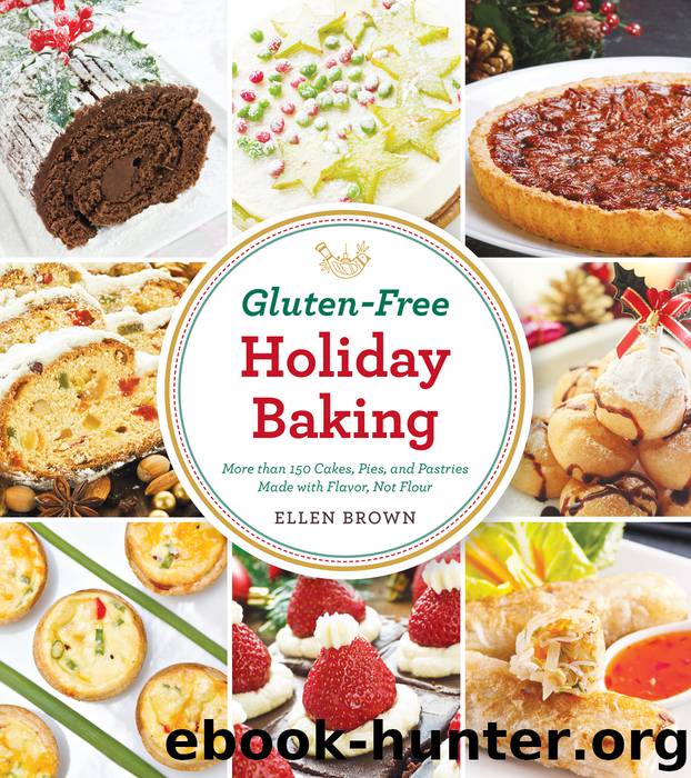 Gluten-Free Holiday Baking by Ellen Brown