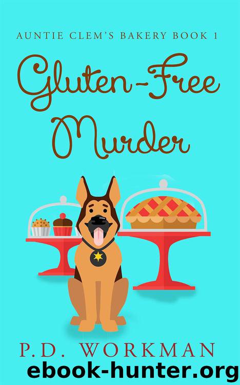 Gluten-Free Murder by P.D. Workman