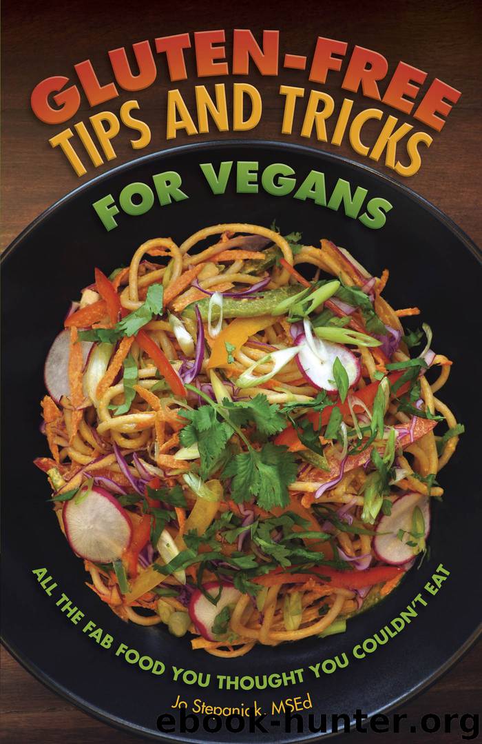 Gluten-Free Tips and Tricks for Vegans by Jo Stepaniak