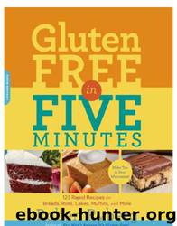Gluten-Free in Five Minutes by Roben Ryberg