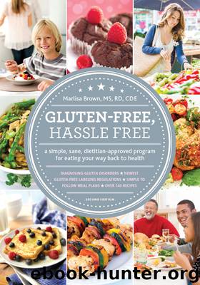 Gluten-Free, Hassle Free by Marlisa Brown