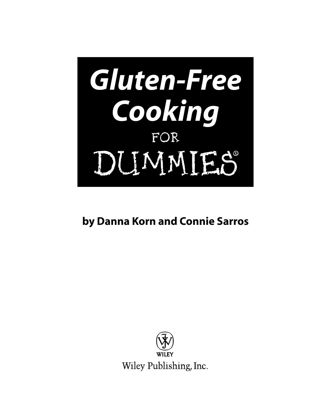 Gluten-free cooking for dummies by Danna Korn; Connie Sarros