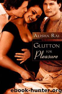 Glutton For Pleasure by Alisha Rai