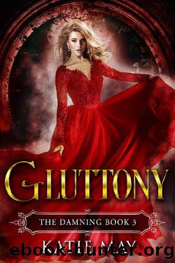 Gluttony (The Damning Book 3) by Katie May