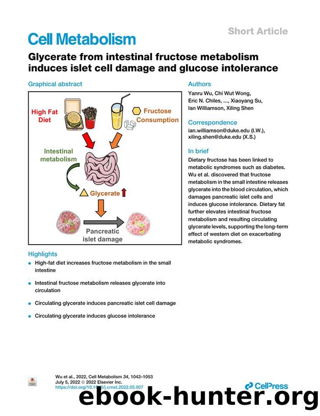Glycerate from intestinal fructose metabolism induces islet cell damage and glucose intolerance by unknow