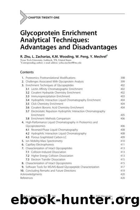 Glycoprotein Enrichment Analytical Techniques: Advantages and Disadvantages by R. Zhu & L. Zacharias & K.M. Wooding & W. Peng & Y. Mechref
