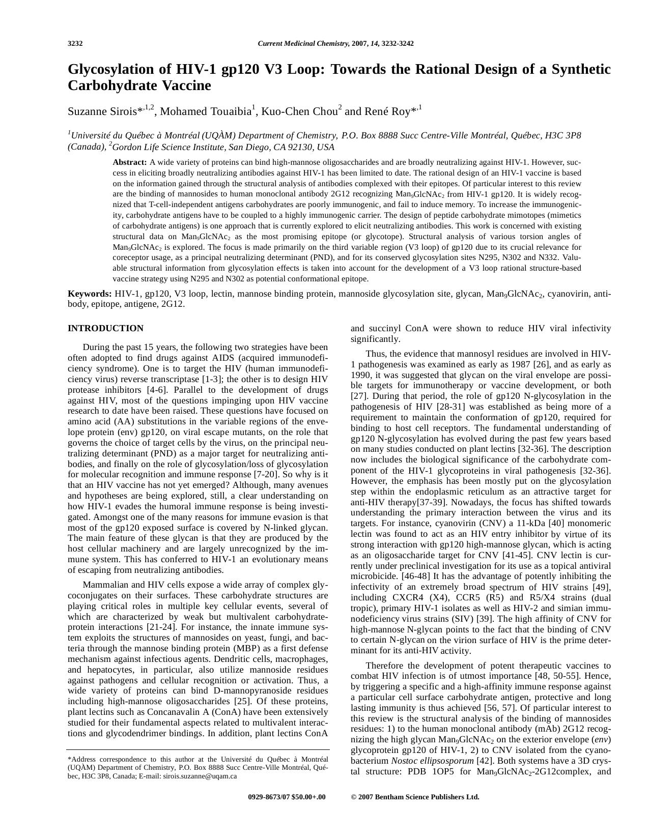 Glycosylation of HIV-1 gp120 V3 Loop: Towards the Rational Design of a Synthetic Carbohydrate Vaccine by Suzanne Sirois ; Mohamed Touaibia ; Kuo-Chen Chou ; Rene Roy