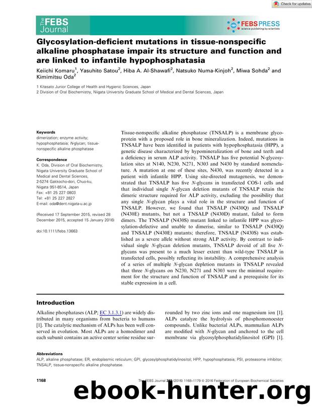 Glycosylationâdeficient mutations in tissueânonspecific alkaline phosphatase impair its structure and function and are linked to infantile hypophosphatasia by Unknown