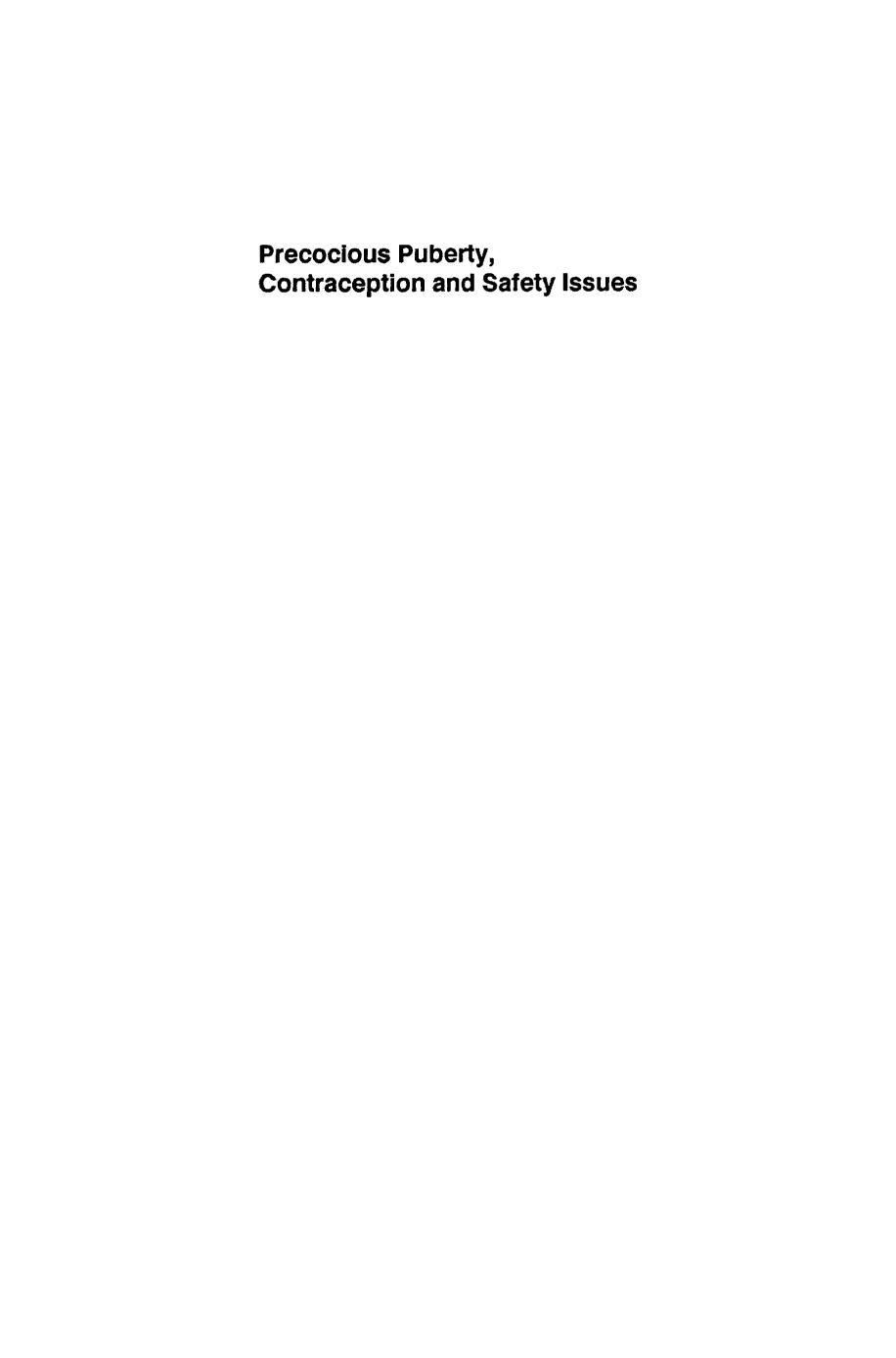 GnRH Analogues in Cancer and Human Reproduction: Volume IV Precocious Puberty, Contraception and Safety Issues by Brian H. Vickery
