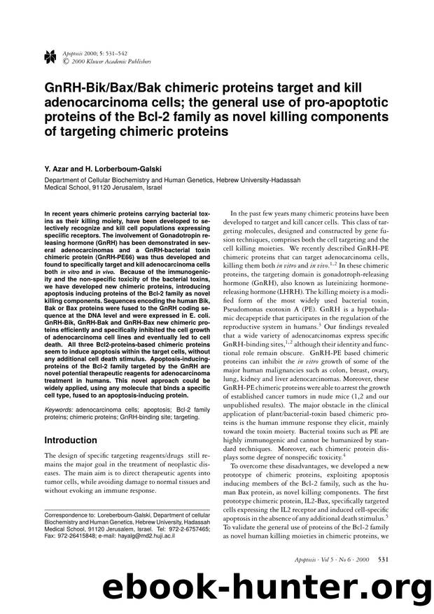 GnRH-BikBaxBak chimeric proteins target and kill adenocarcinoma cells; the general use of pro-apoptotic proteins of the Bcl-2 family as novel killing components of targeting chimeric proteins by Unknown
