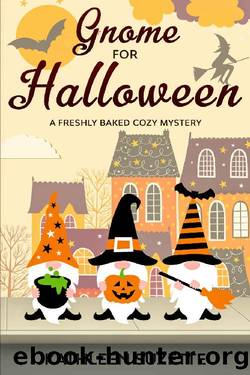 Gnome for Halloween: A Freshly Baked Cozy Mystery by Kathleen Suzette