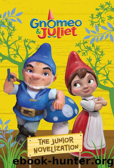 Gnomeo and Juliet Junior Novelization by Disney Book Group