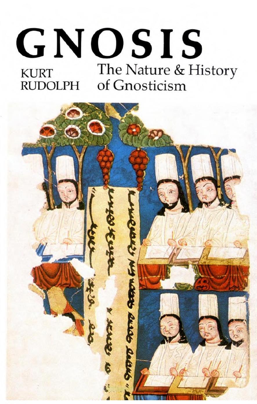 Gnosis: The Nature and History of Gnosticism by Kurt Rudolph