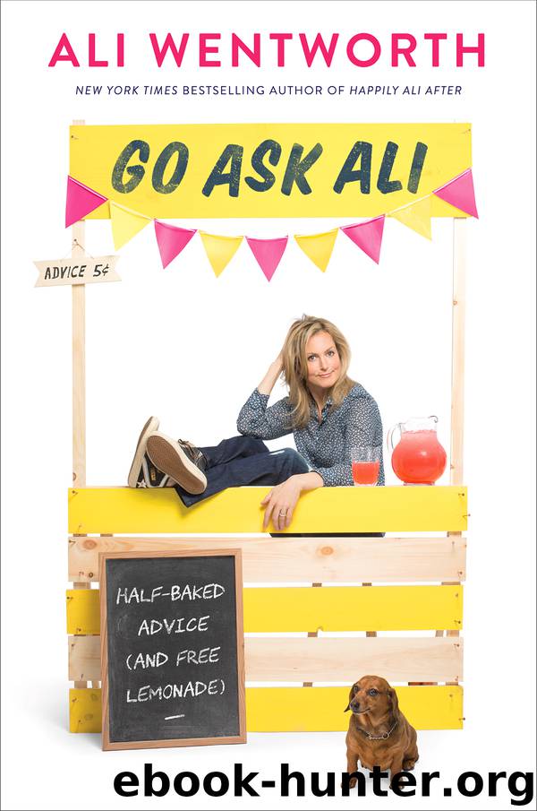 Go Ask Ali by Ali Wentworth