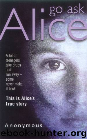 Go Ask Alice (1971) by Anonymous