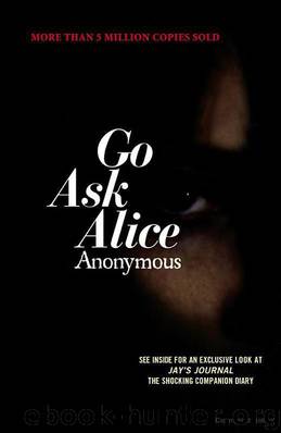 Go Ask Alice by Anonymous