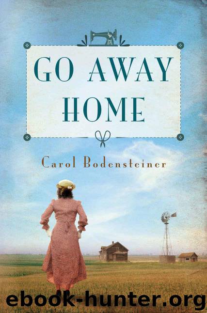 Go Away Home by Bodensteiner Carol