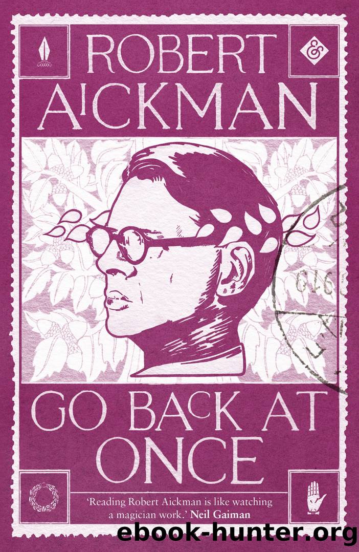 Go Back at Once by Robert Aickman