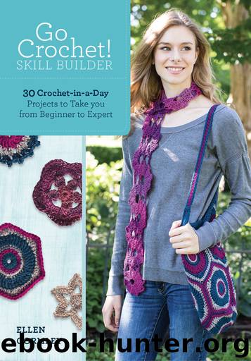 Go Crochet! Skill Builder by Ellen Gormley