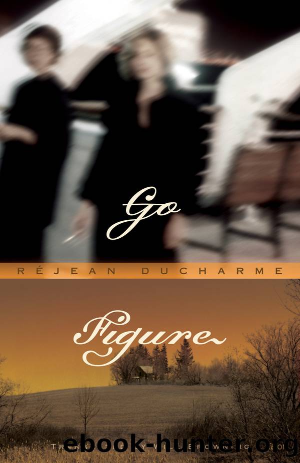 Go Figure by Réjean Ducharme