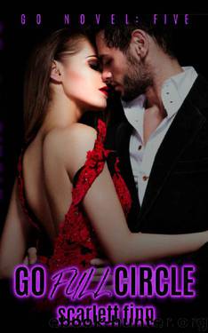 Go Full Circle (A Go Novel Book 5) by Scarlett Finn