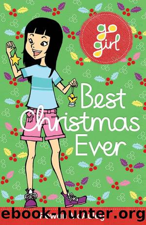 Go Girl! Best Christmas Ever by Rowan McAuley