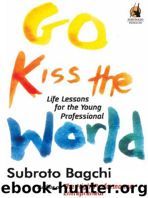Go Kiss World by Subroto Bagchi