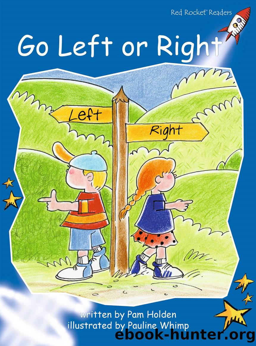 Go Left or Right by Pam Holden