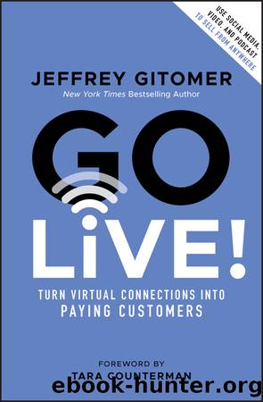 Go Live! by Jeffrey Gitomer