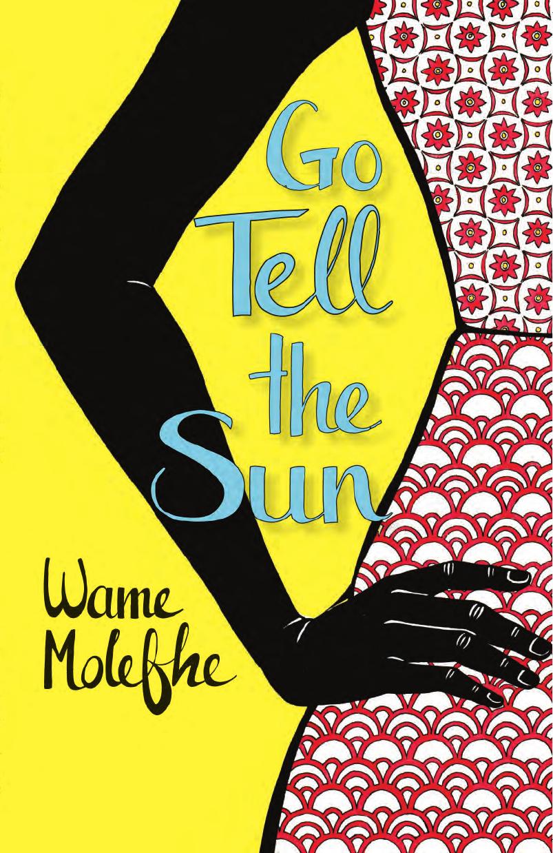 Go Tell the Sun by Wame Molefhe