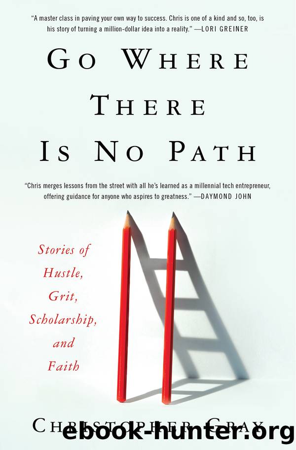 Go Where There Is No Path by Christopher Gray