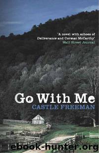 Go With Me by Castle Freeman