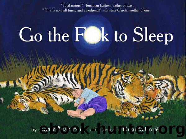 Go the Fuck to Sleep by Adam Mansbach