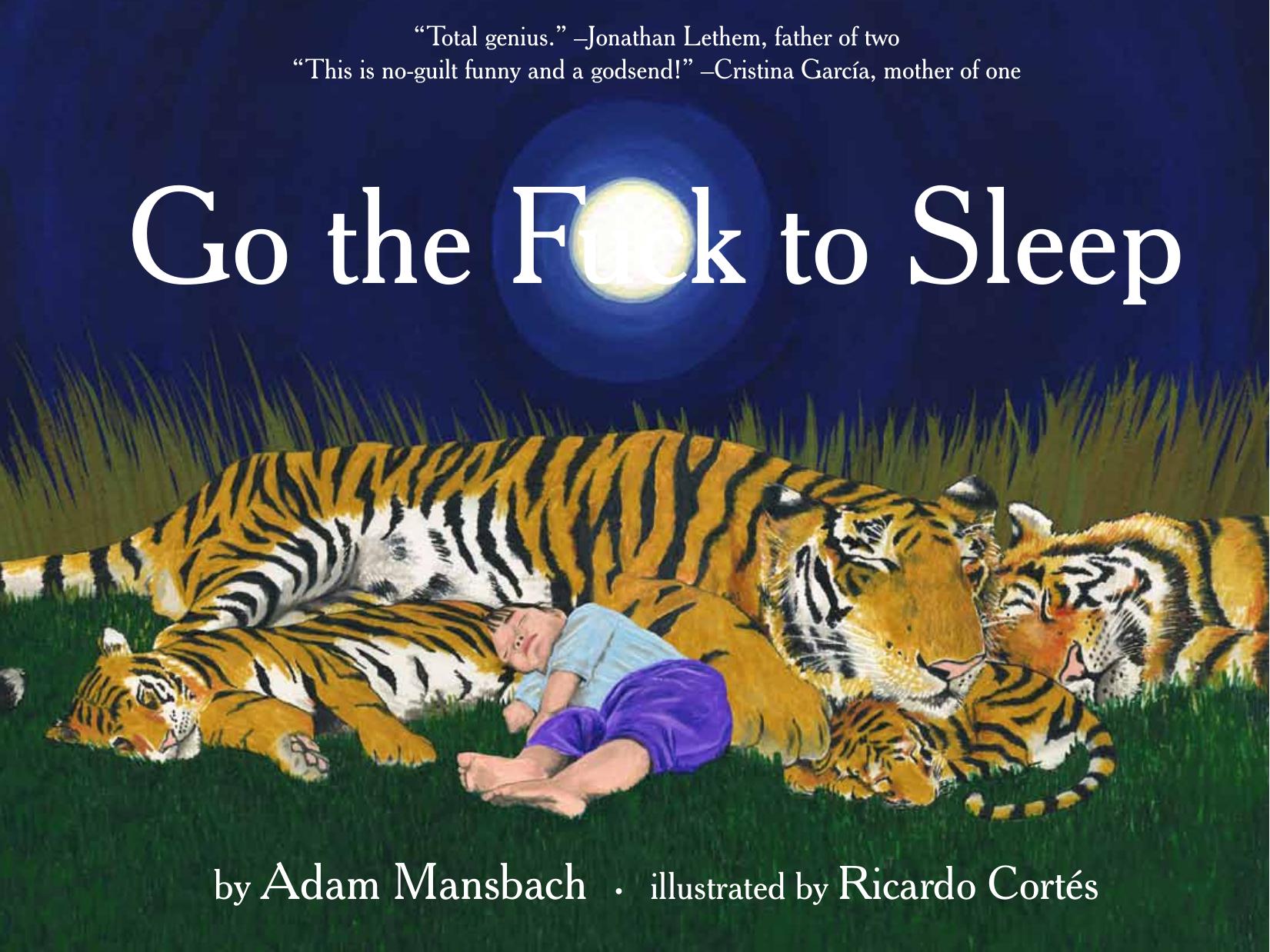 Go the Fuck to Sleep by Mansbach Adam