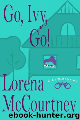 Go, Ivy, Go! by Lorena McCourtney