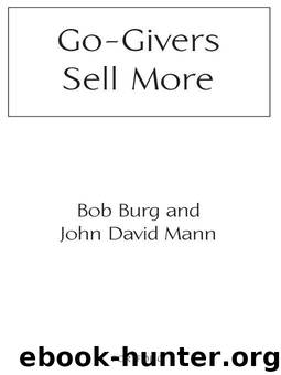 Go-Givers Sell More by Bob Burg & John David Mann