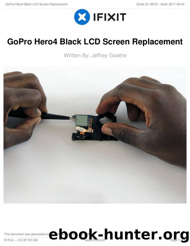 GoPro Hero4 Black LCD Screen Replacement by Unknown