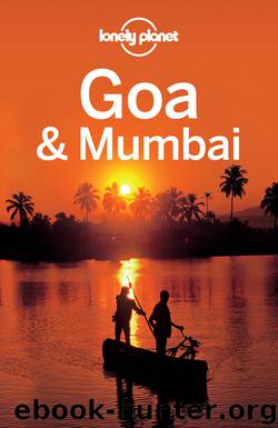 Goa & Mumbai Travel Guide by Lonely Planet