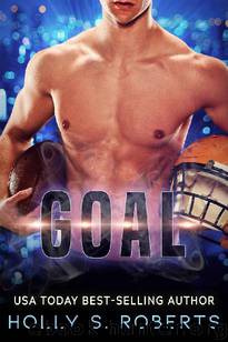 Goal (Completion #6) by Holly S. Roberts