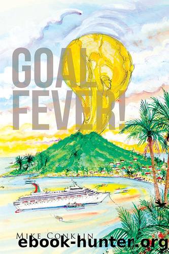 Goal Fever! by Mike Conklin
