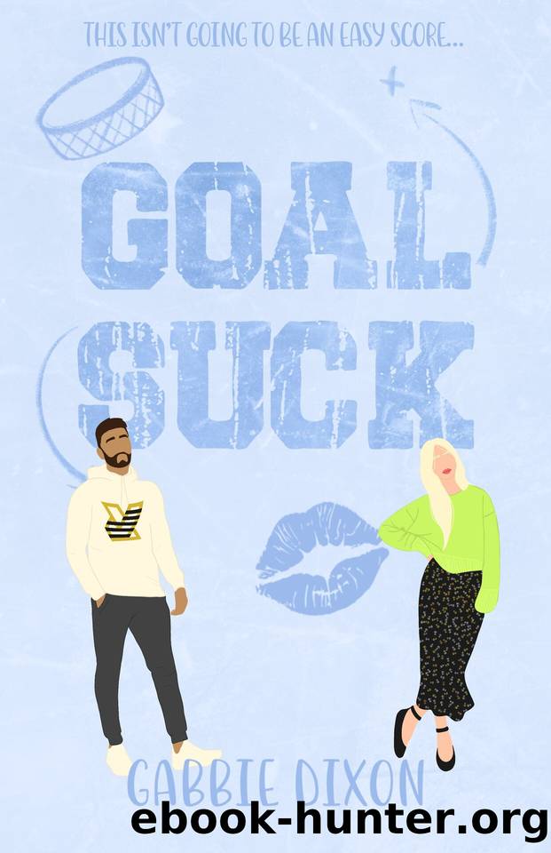 Goal Suck by Dixon Gabbie